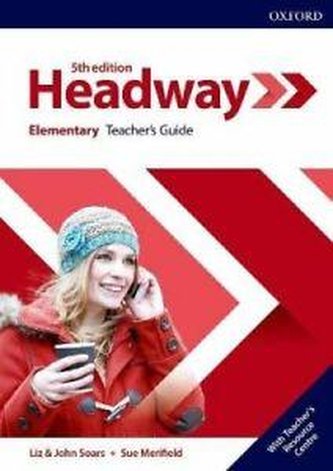Headway 5E Elementary Teacher's Guide with Teacher's Resource Ce