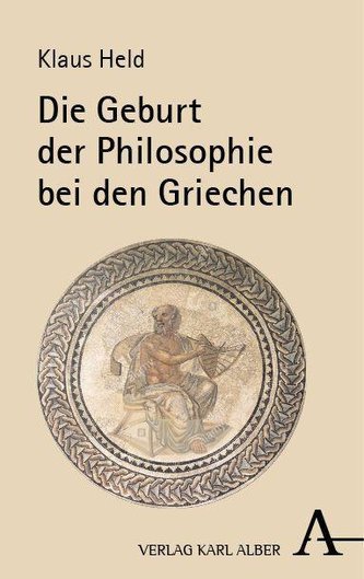 Die Geburt der Philosophie bei den Griechen