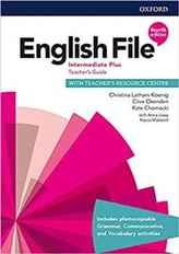 English File Fourth Edition Intermediate Plus Teacher's Guide wi