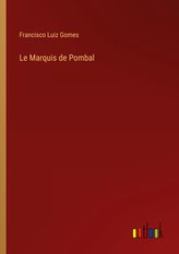 Le Marquis de Pombal