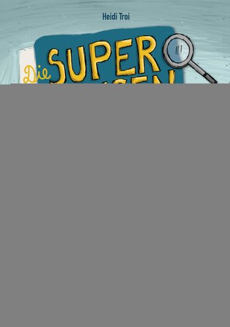 Die Superaugen und der Schuhdieb