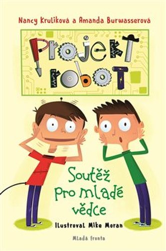 Projekt Robot - Soutěž pro mladé vědce
