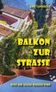 Balkon zur Strasse