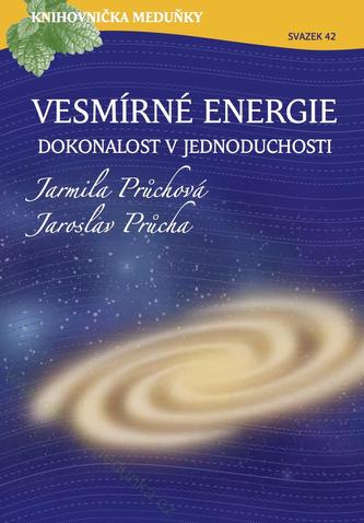 Vesmírná energie - Dokonalost v jednoduchosti