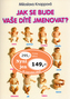 Jak se bude vaše dítě jmenovat
