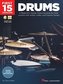 First 15 Lessons - Drums: A Beginner's Guide, Featuring Step-By-Step Lessons with Audio, Video, and Popular Songs!
