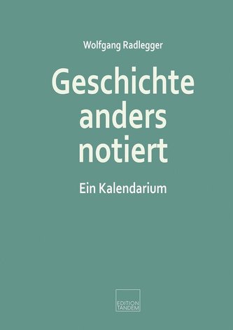 Geschichte anders notiert