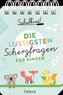 Schulkind! Die lustigsten Scherzfragen für Kinder