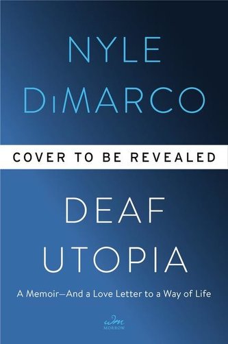 Deaf Utopia