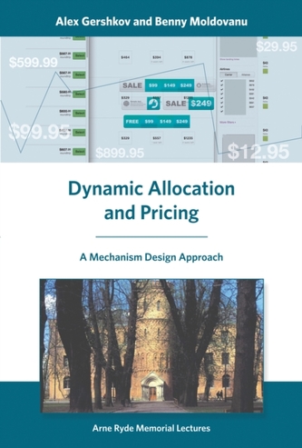 Dynamic Allocation and Pricing