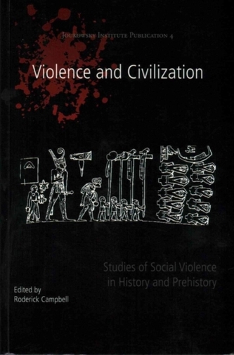 Violence and Civilization