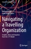 Navigating a Travelling Organization