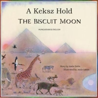 The Biscuit Moon Hungarian and English
