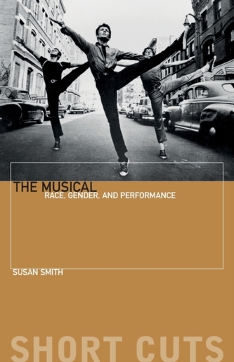 The Musical - Race, Gender, and Performance