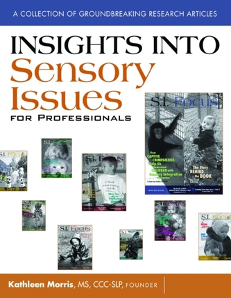 Insights Into Sensory Issues for Professionals