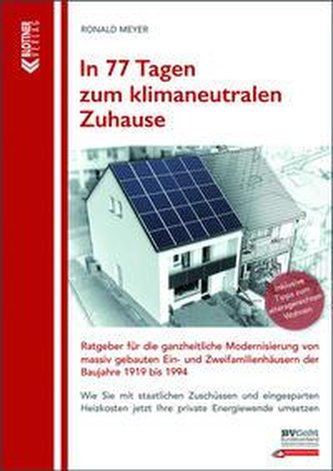 In 77 Tagen zum klimaneutralen Zuhause