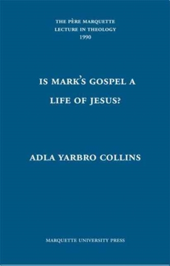 Is Mark's Gospel a Life of Jesus?