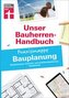 Bauherren-Praxismappe Bauplanung