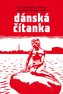 Dánská čítanka - Gutenbergova čítanka současné dánské prózy