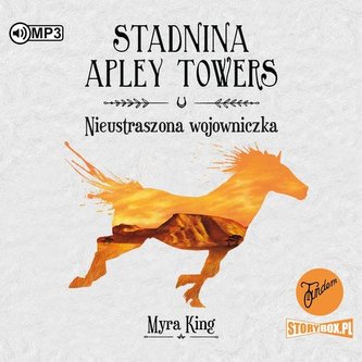Stadnina Apley Towers Tom 4 Nieustraszona wojowniczka