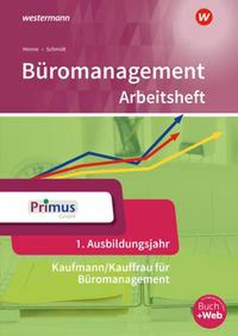 Büromanagement 1. Ausbildungsjahr: Arbeitsheft