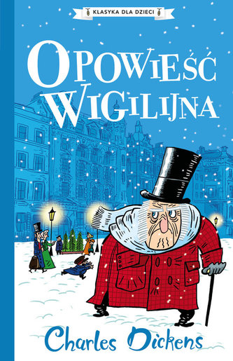 Klasyka dla dzieci Tom 10 Opowieść wigilijna