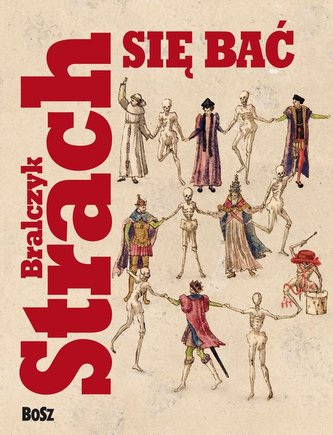 Strach się bać Strach się bać