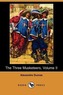 The Three Musketeers, Volume II (Dodo Press)