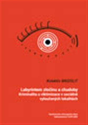 Labyrintem zločinu a chudoby