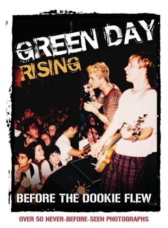 Green Day Rising: Before the Dookie Flew