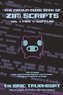 The Medium-Sized Book of Zim Scripts: Vol. 1: Pigs 'n' Waffles: The Stories, and the Stories Behind the Stories of Your Favorite
