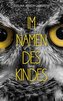 Im Namen des Kindes