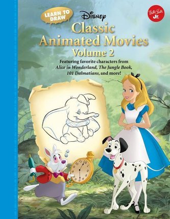 Learn to Draw Disney Classic Animated Movies Vol. 2: Featuring Favorite Characters from Alice in Wonderland, the Jungle Book, 10