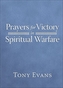 PRAYERS FOR VICTORY IN SPIRITUAL WARFARE