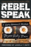 Rebel Speak