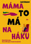 Máma to má na háku