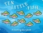Ten Little Fish