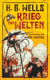 Krieg der Welten. H. G. Wells (Illustrierte Ausgabe)