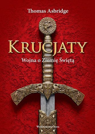 Krucjaty. Wojna o Ziemię świętą