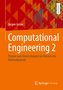 Computational Engineering 2