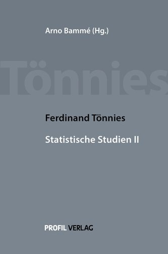 Ferdinand Tönnies Statistische Studien II