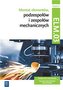 Montaż elementów podzespołów i zespołów mechanicznych Kwalifikac