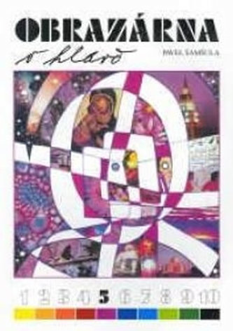 Obrazárna v hlavě 5 - výtvarná čítanka pro 8.ročník ZŠ