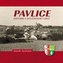 Pavlice – historie a současnost obce