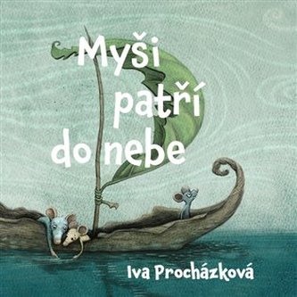 Myši patří do nebe - CD