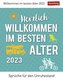 Herzlich willkommen im besten Alter Tagesabreißkalender 2023