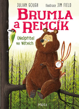 Brumla a Remcík 2: Nepřítel ve větvích Brumla a Remcík 2: Nepřítel ve větvích