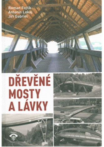 Dřevěné mosty a lávky