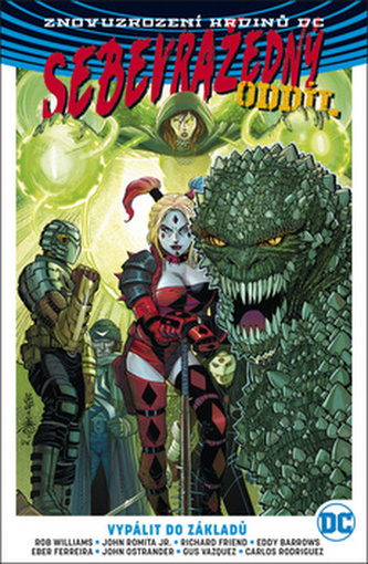 Sebevražedný oddíl 3 Vypálit do základů