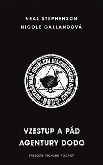 Vzestup a pád agentury DODO Vzestup a pád agentury DODO